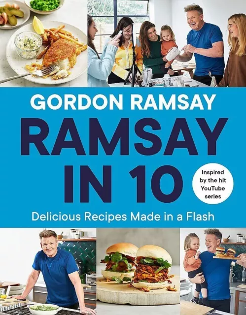 Ramsay in 10 Delicious Recipes Made in a Flash by Gordon Ramsay NEW