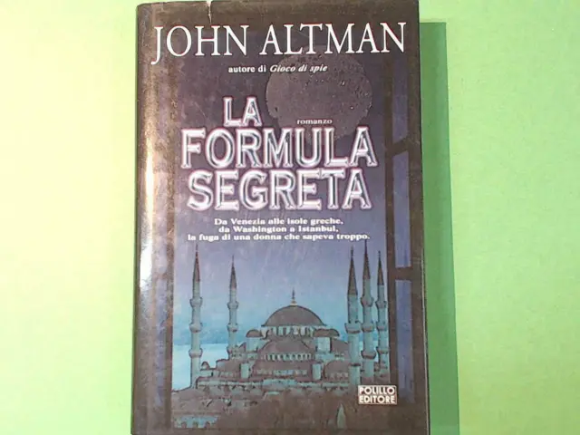 La Formula Segreta John Altman Polillo Editore