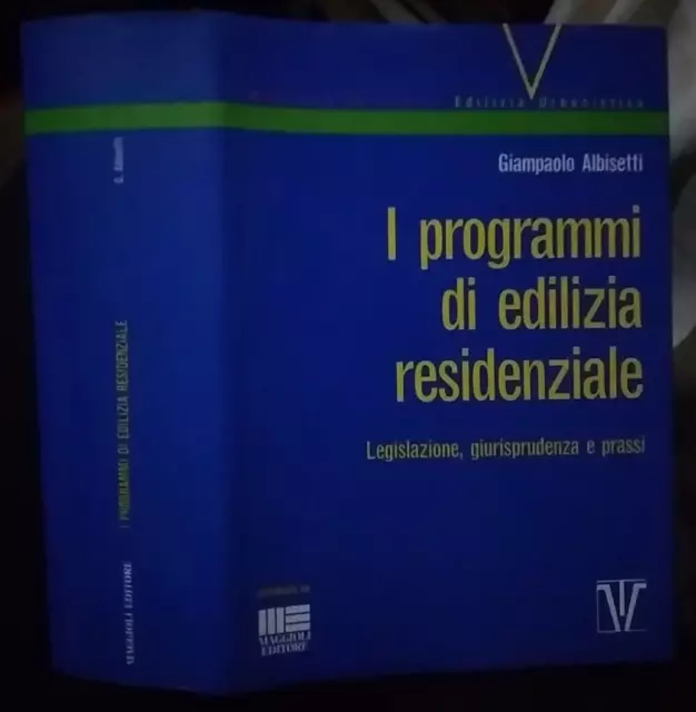 Albisetti I PROGRAMMI DI EDILIZIA RESIDENZIALE Maggioli 1994
