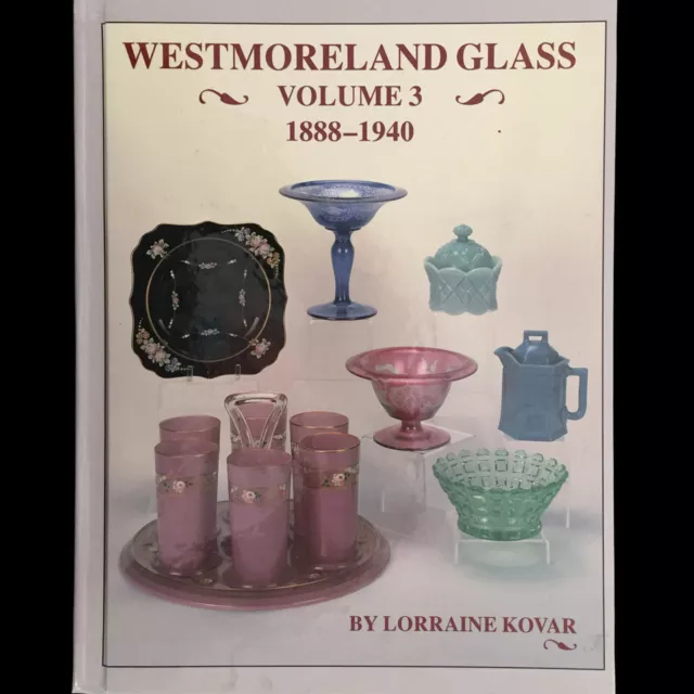 Westmoreland Glass / Volume 3 / 1888-1940