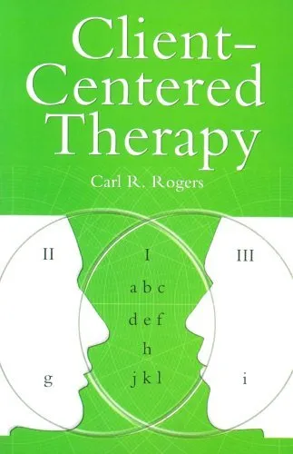 Client Centred Therapy: Its Current Practice, Implications and Theory By Carl R
