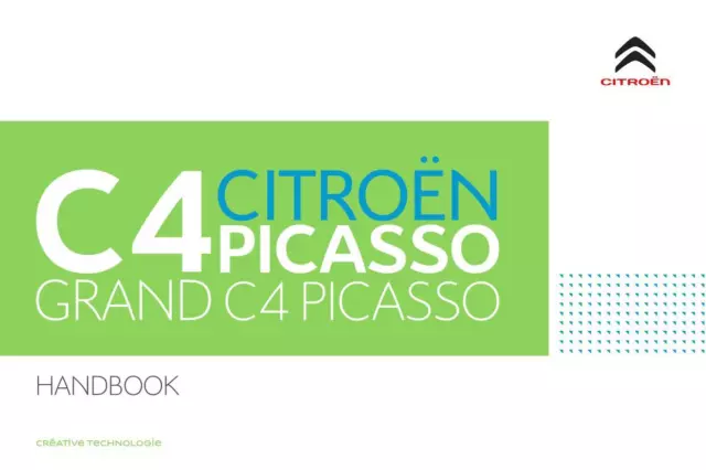 CITROEN C4 PICASSO /  GRAND PICASSO  -Owners Handbook -A4 or A5 SIZE - New Print