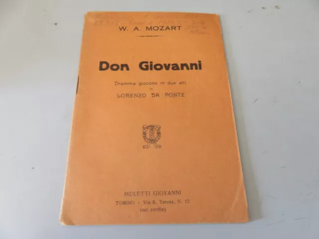 W.A.Mozart - DON GIOVANNI-DRAMMA GIOCOSO IN DUE ATTI DI L. DA PONTE-MULETTI-1931