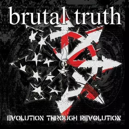 Brutal Truth: Evolution Through Revolution {Cd}