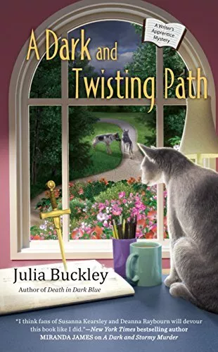 A Dark and Twisting Path (A Writer's Apprentice Mystery) by Buckley, Julia