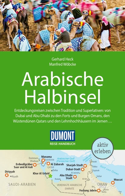 DuMont Reise-Handbuch Reiseführer Arabische Halbinsel Gerhard Heck
