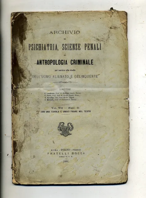 ARCHIVIO PSICHIATRIA/SCIENZE PENALI/ANTROPOLOGIA#Bimestrale-Vol.VII-Fasc.II#1886