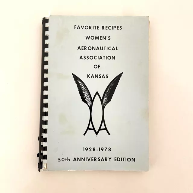 Favorite Recipes Women's Aeronautical Association of KS Cookbook Spiral 1970s