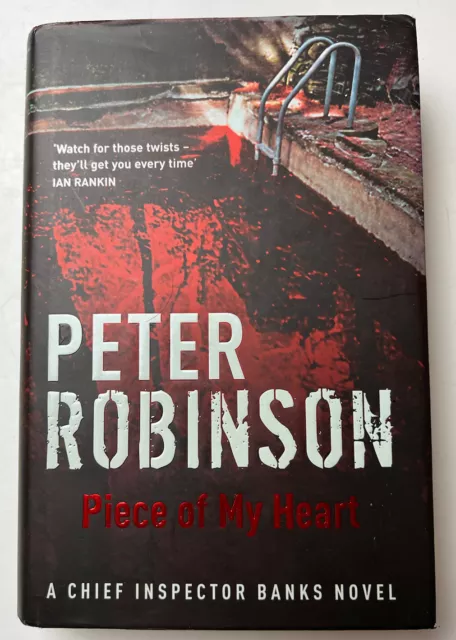 Piece Of My Heart by Peter Robinson (Hardcover 2006) SIGNED! 1st Edition