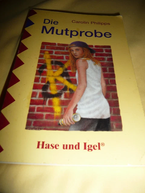 Die Mutprobe-Carolin Philips-Jugendroman-Hase Und Igel Verlag