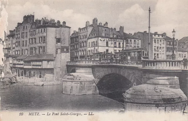 Carte postale ancienne MOSELLE METZ 10 LL le pont saint-georges écrite 1921