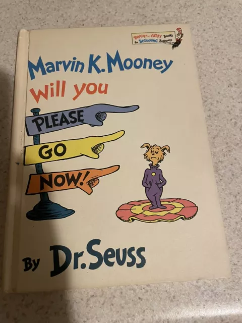 1972 DR. Seuss Will You Please Go Now! Marvin K. Mooney $45.00 - PicClick