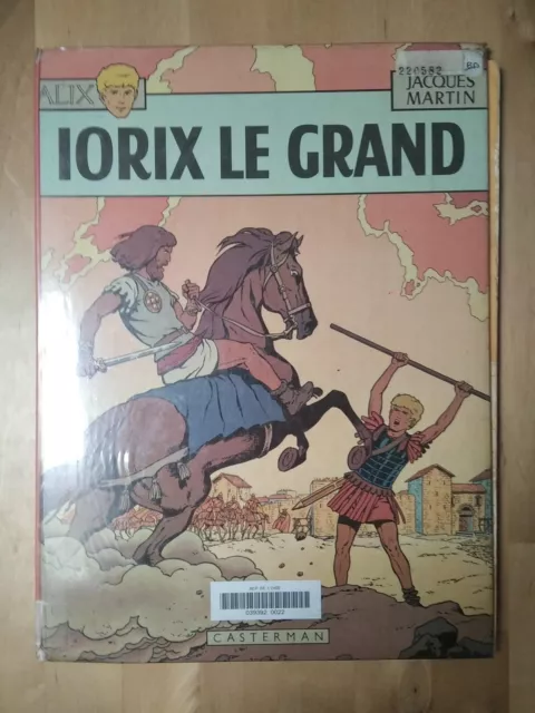JACQUES MARTIN ALIX Iorix Le Grand Eo 1972 Ed Casterman $10.53 - PicClick