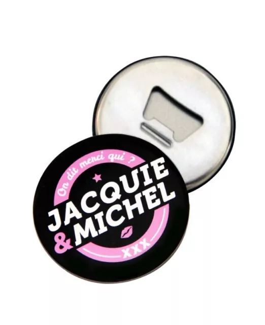 Magnet décapsuleur Jacquie et Michel