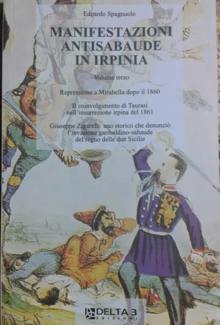 Spagnuolo manifestazioni antisabaude in Irpinia Mirabella Taurasi Avellino