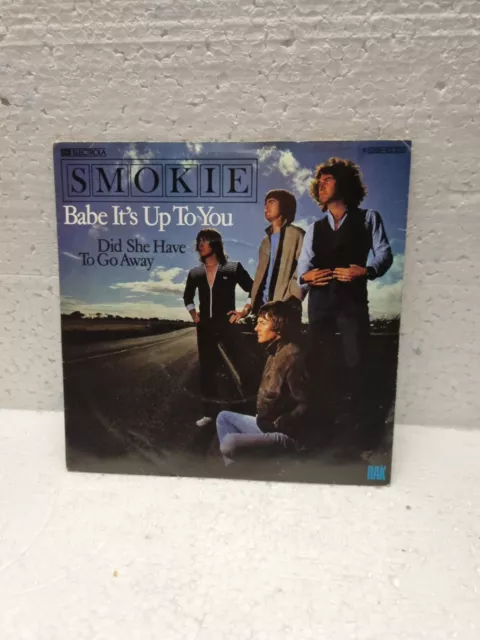 "7" Smokie  / Babe Its Up To You