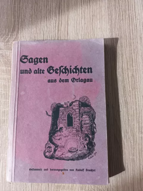 R.Drechsel- Sagen und alte Geschichten aus dem Orlagau - 1934