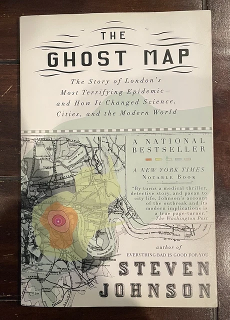 Ghost Map.pdf GHOST MAP : The Story of London's Most Terrifying Epidemic by Steven ...