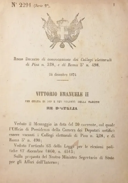 Decreto Regno d'Italia - Convocazione Collegi elettorali di Pisa e di Roma 1874