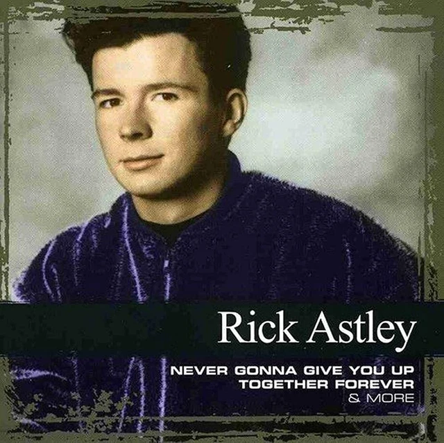 RICK ASTLEY COLLECTIONS Never Gonna Give You Up Together Forever More RICK ASTLEY COLLECTIONS Never Gonna Give You Up Together Forever More