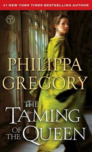 The Taming of the Queen, Gregory, Philippa, 9781476758817