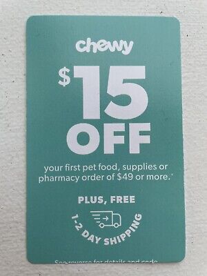 Chewy $15 off 1st Order of $49 or more Pet Food, Supplies, Pharmacy Exp 10/31/22
