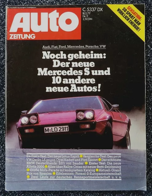 Auto Zeitung 11/77 Test Lotus Esprit, Vgl-Test: VW Derby,Opel Kadett,Ford Escort