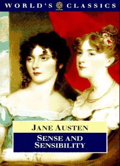 Sense and Sensibility (World's Classics)-Jane Austen, James Kinsley, Margaret A