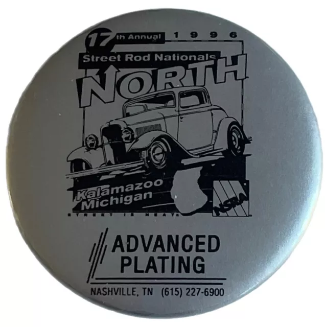 Vintage NSRA Street Rod Nationals 1996 Kalamazoo MI Button Pin Car/Drag Racing