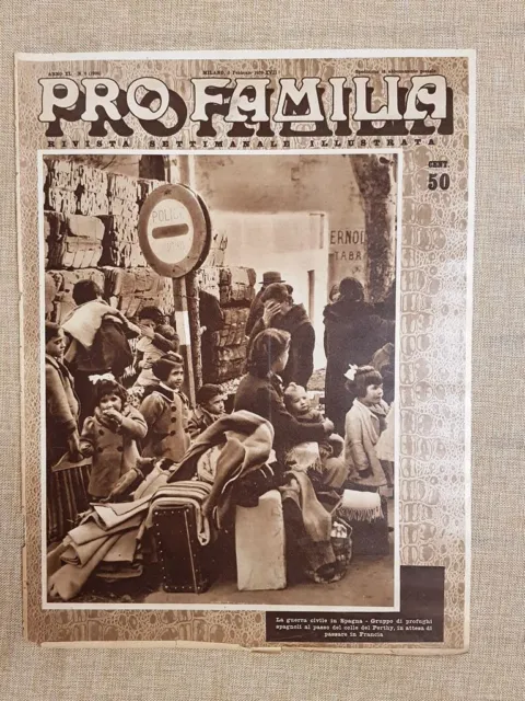 Copertina Pro Familia del 1939 Guerra civile in Spagna Profughi Colle del Perthy
