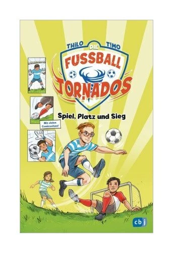 Die Fußball-Tornados - Spiel, Platz und Sieg von Thilo