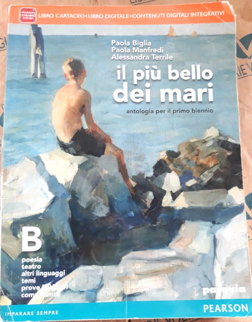 Il Piu' Bello Dei Mari Vol.b - P.biglia P.manfredi A.terrile - Paravia
