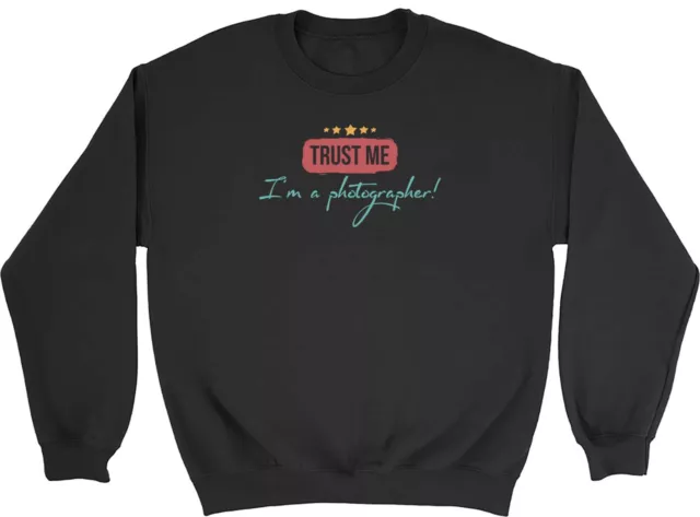 I'm A Photographer Sweatshirt Mens Womens Photography Camera Lens Gift Jumper