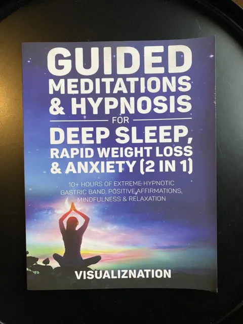 Guided Meditations & Hypnosis For Deep Sleep, Rapid Weight Loss & Anxiety (2in1)