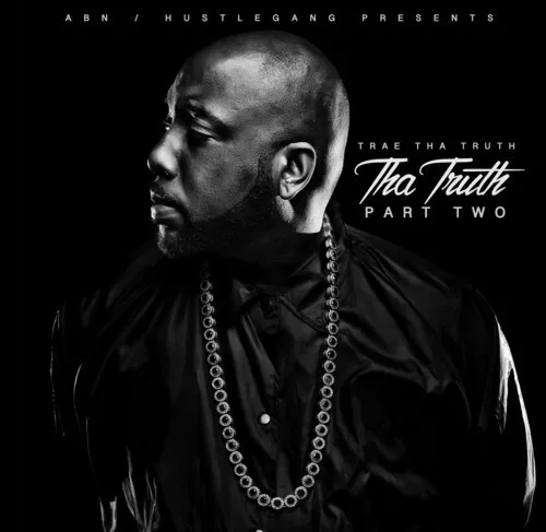 Trae Tha Truth - Tha Truth Part Two [New CD] Explicit, Digipack Packaging