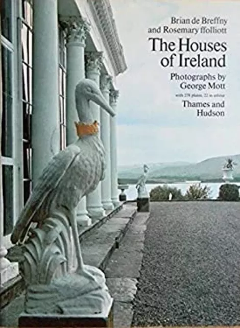 The Houses of Ireland : Domestic Architecture from the Medieval C