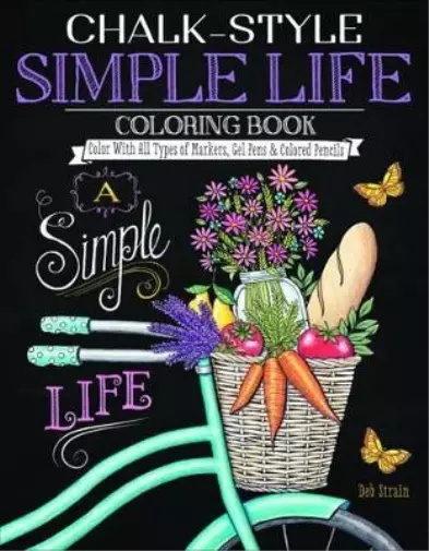 Deb Strain Chalk-Style Simple Life Coloring Book (Tapa blanda) (Importación USA)