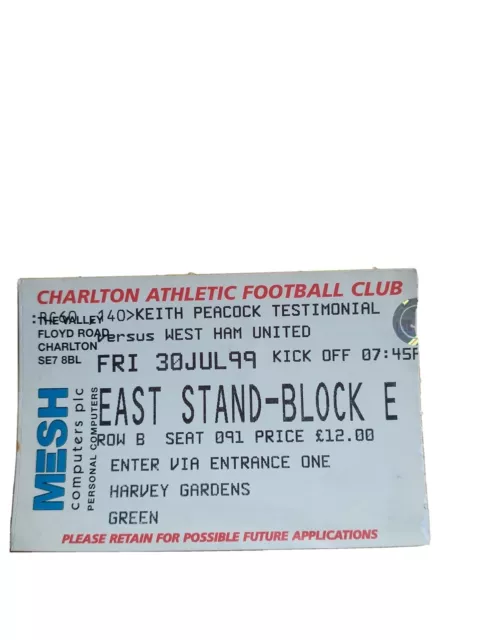 Ticket 1999 Keith Peacock Testimonial - CHARLTON ATHLETIC v. WEST HAM UNITED