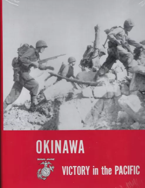Okinawa, Victory In The Pacific - Wwii Usmc Official History