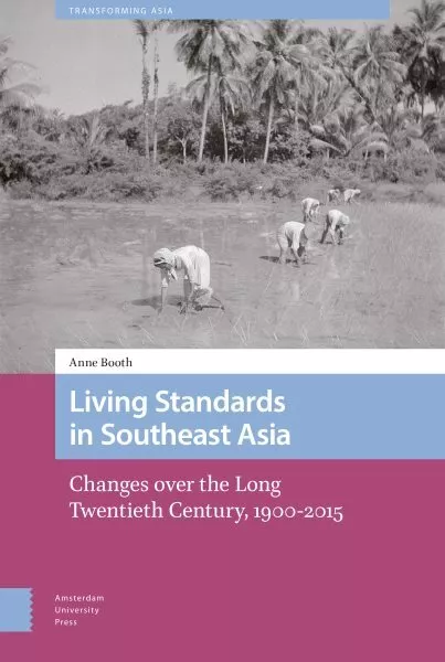 Living Standards in Southeast Asia : Changes over the Long Twentieth Century ...