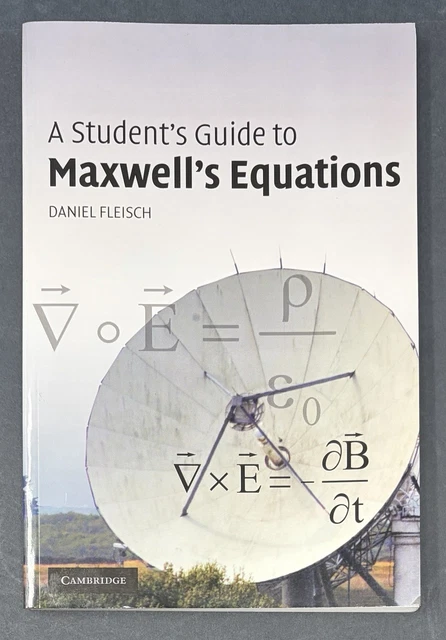 STUDENT'S GUIDE TO Maxwell's Equations by Daniel Fleisch Paperback