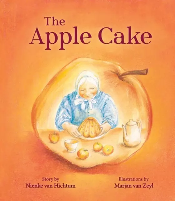 The Apple Cake by Nienke van Hichtum (English) Hardcover Book