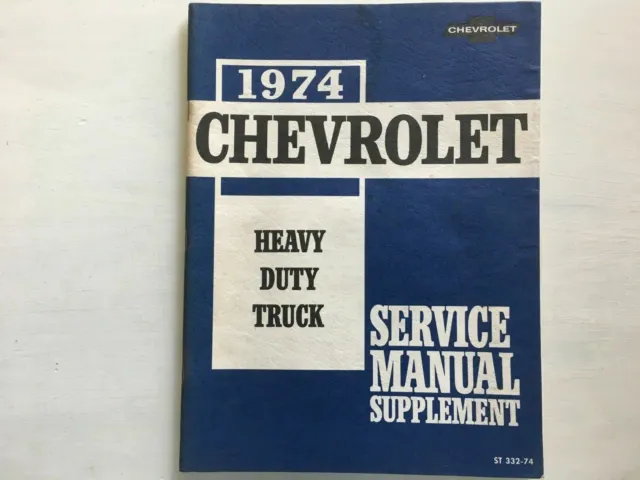 1974 Chevrolet Heavy Duty Truck Service Shop Repair Manual Supplement - Bb5