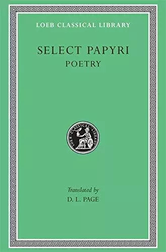 SELECT PAPYRI,VOL. 3: LITERARY PAPYRI, POETRY By D. L. Page - Hardcover **Mint**