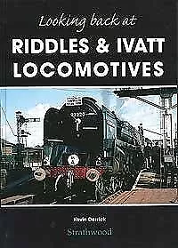 Looking Back at Riddles and Ivatt Locomotives, Derrick, Kevin, Used; Good Book