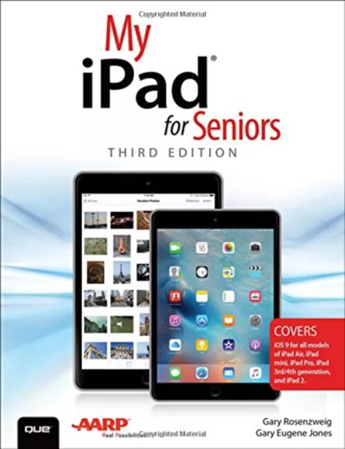 My iPad for Seniors (Covers iOS 9 for iPad Pro all models of iPad Air and iPa...