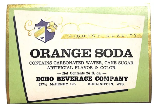 Echo Beverage Orange Soda Paper Label Burlington, WI c1940's-50's VGC Scarce