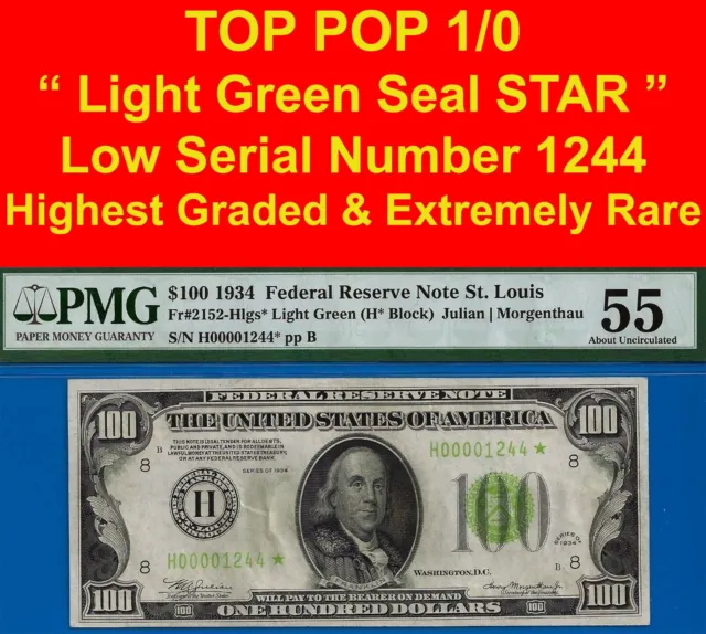1934 $100 Federal Reserve Note PMG 55 TOP POP 1/0 St. Louis LGS star Fr 2152-H*