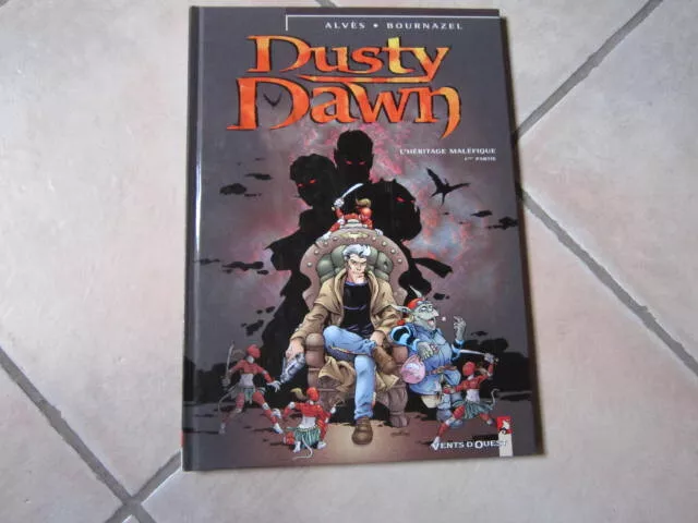 eo.. DUSTY DAWN ,  tome 1: l'heritage malefique ..