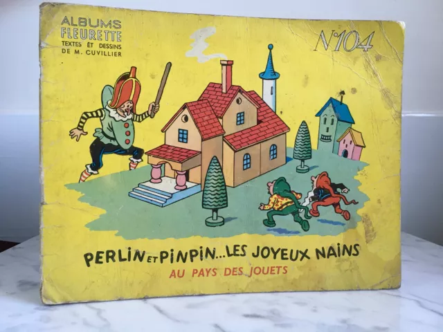 Album Fleurette n°104 Perlin et Pinpin les joyeux nains au pays des jouets 1954